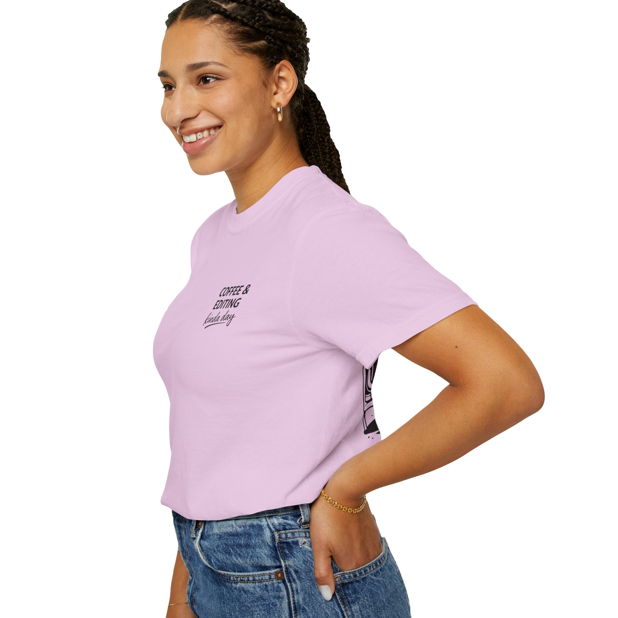 Coffee & Editing Kinda Day T-shirt