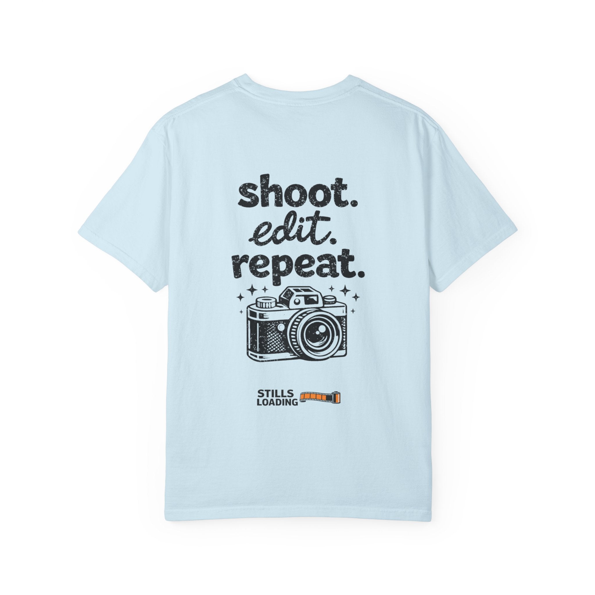 Shoot Edit Repeat T-Shirt