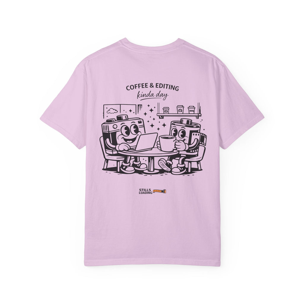 Coffee & Editing Kinda Day T-shirt
