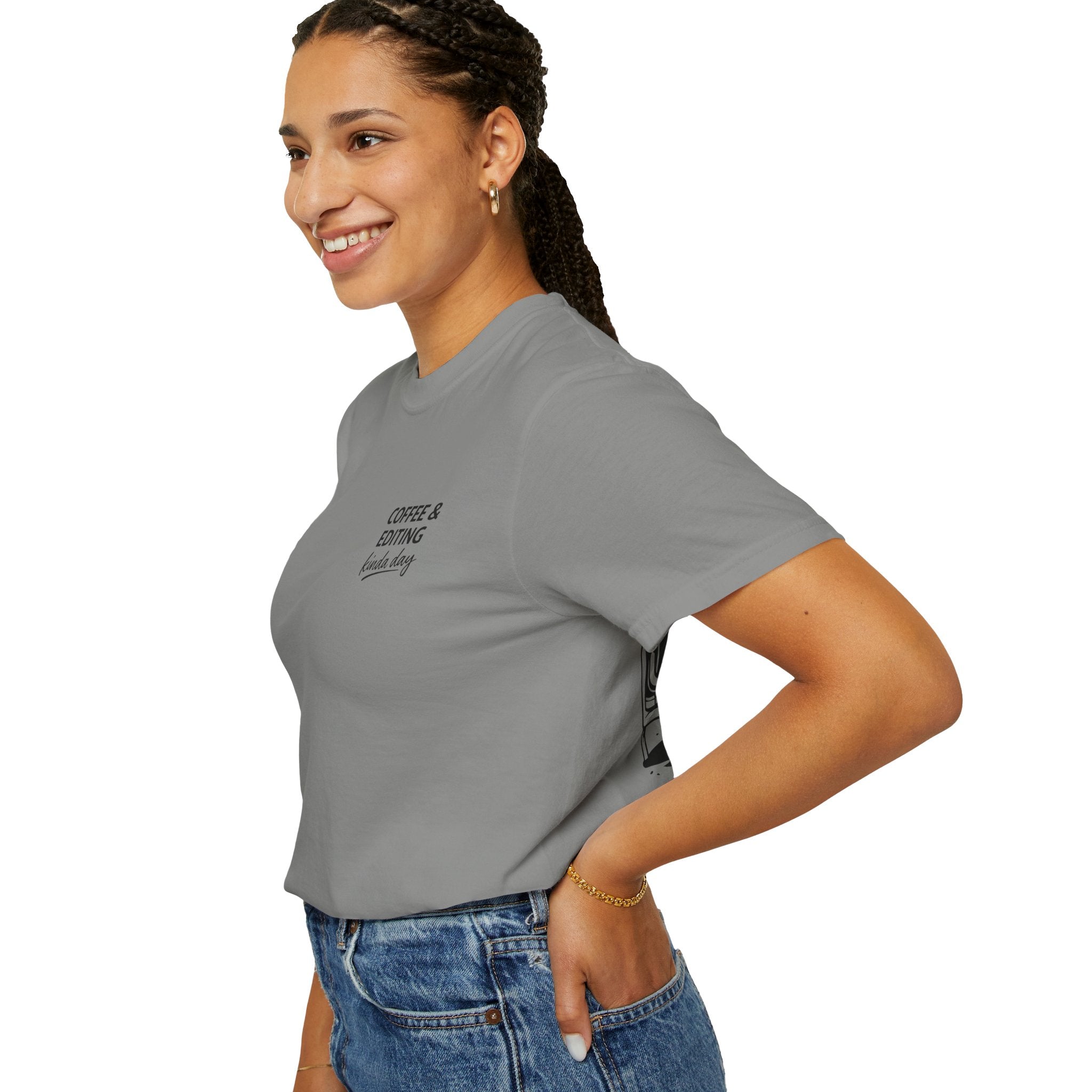 Coffee & Editing Kinda Day T-shirt