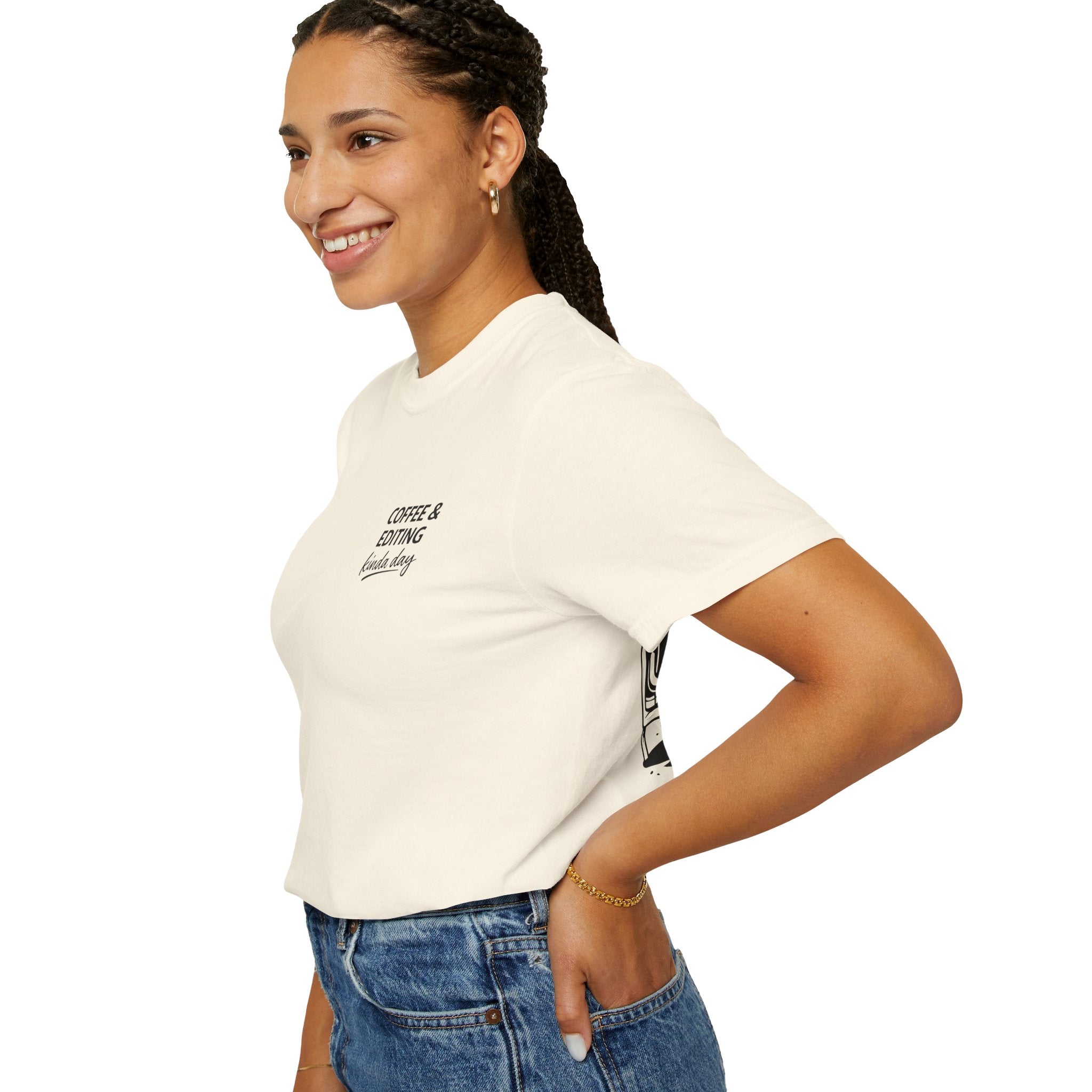 Coffee & Editing Kinda Day T-shirt