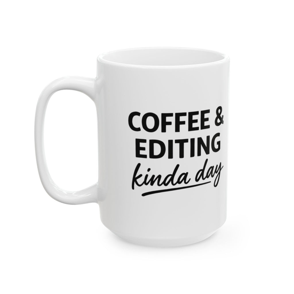 Stills Loading Coffee & Editing Coffee Mug (15 oz)
