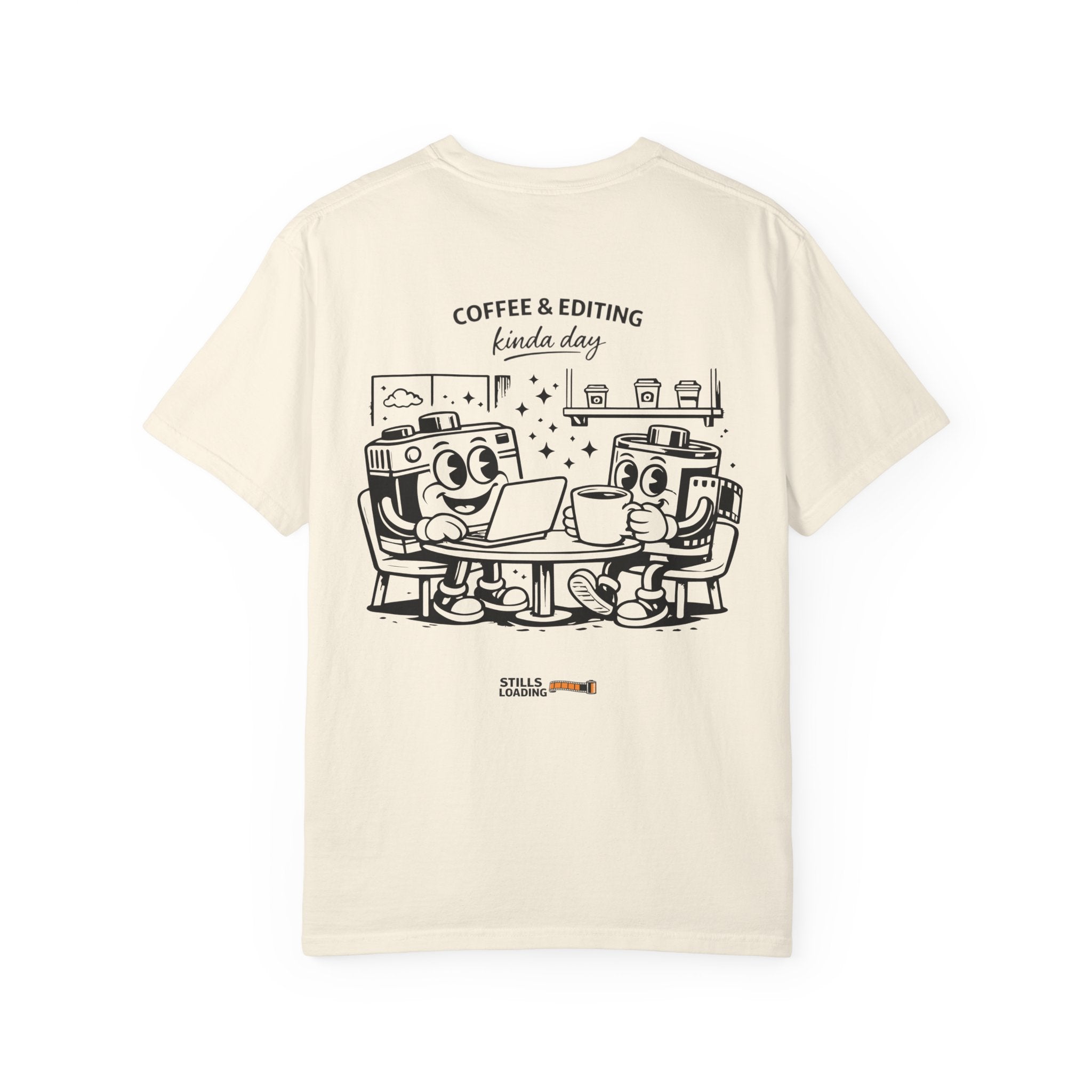 Coffee & Editing Kinda Day T-shirt