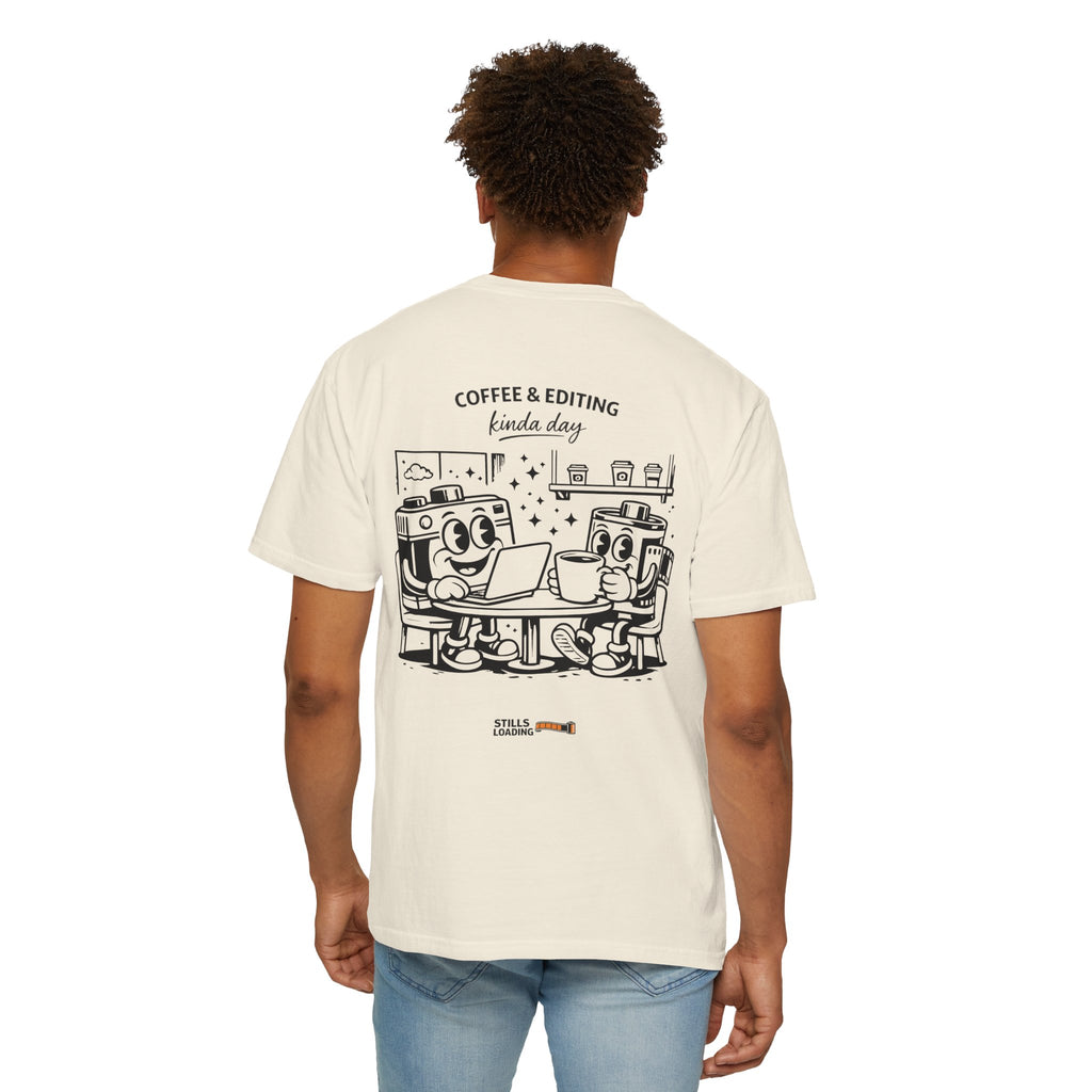 Coffee & Editing Kinda Day T-shirt