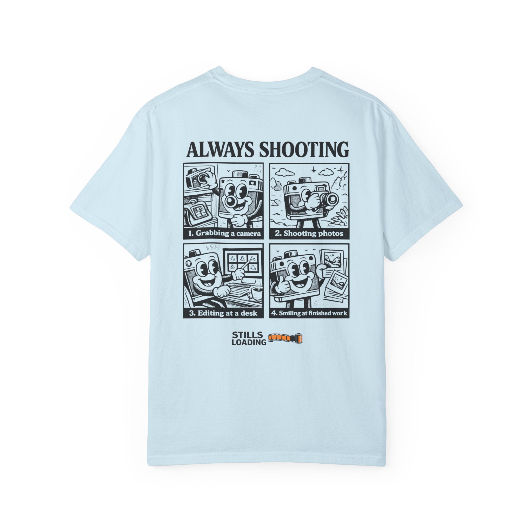 Always Shooting T-Shirt