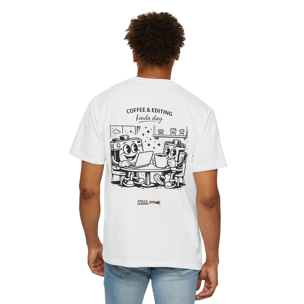 Coffee & Editing Kinda Day T-shirt