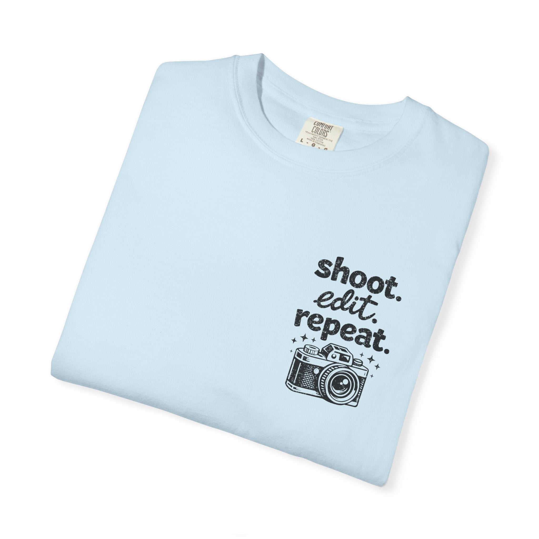 Shoot Edit Repeat T-Shirt