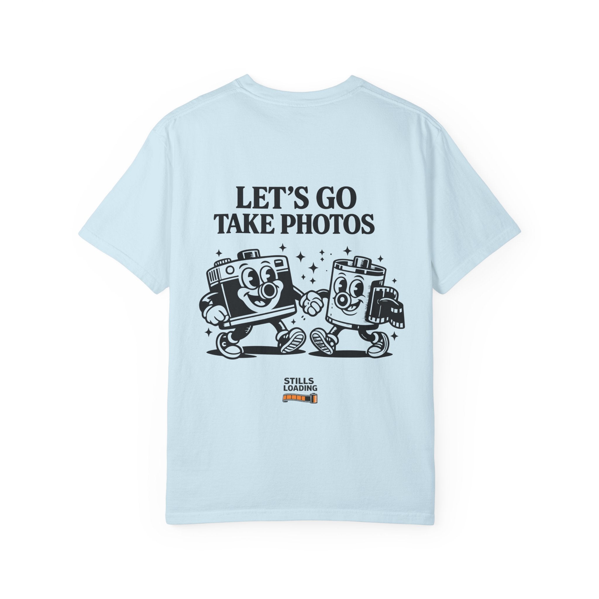 Let's Go Take Photos T-Shirt