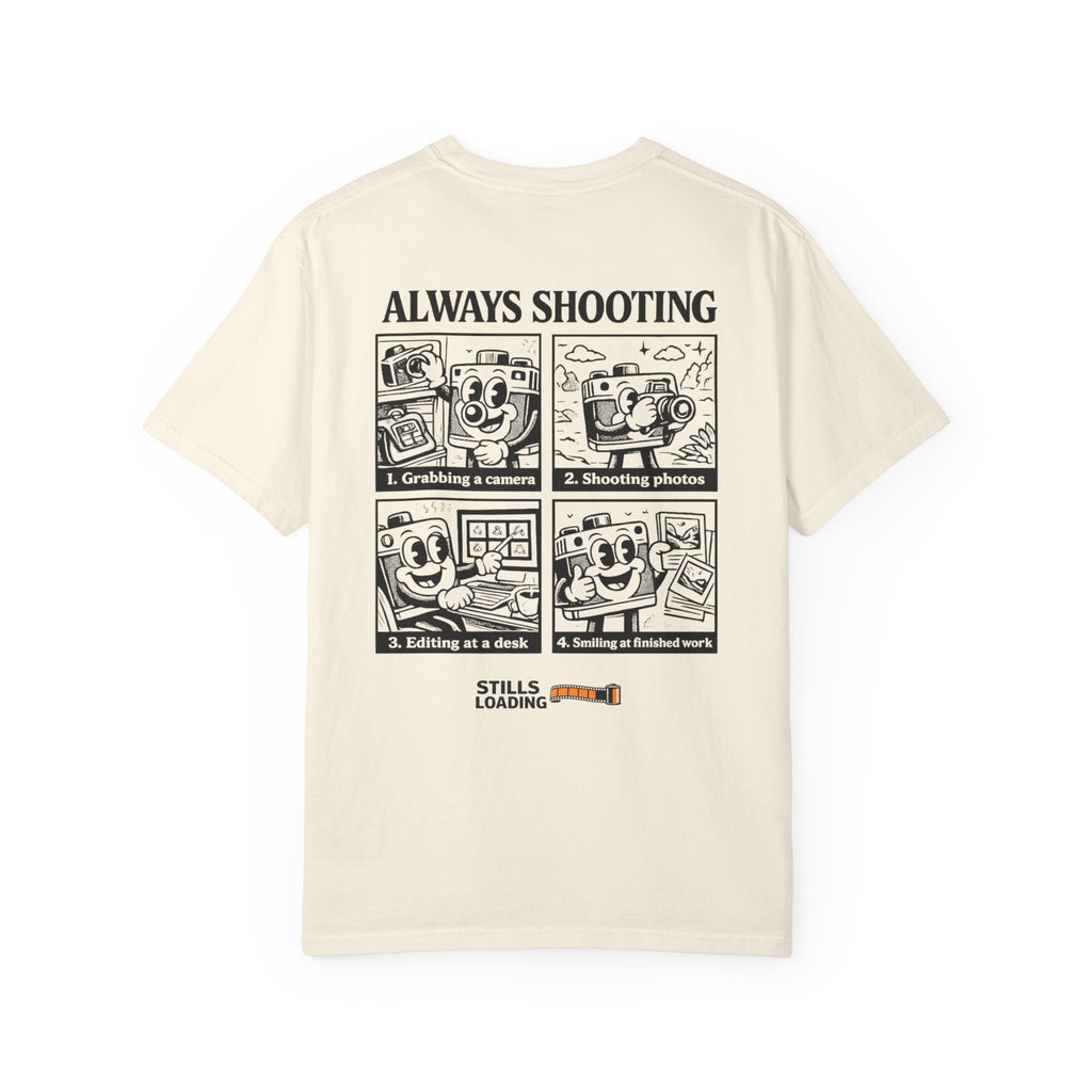 Always Shooting T-Shirt